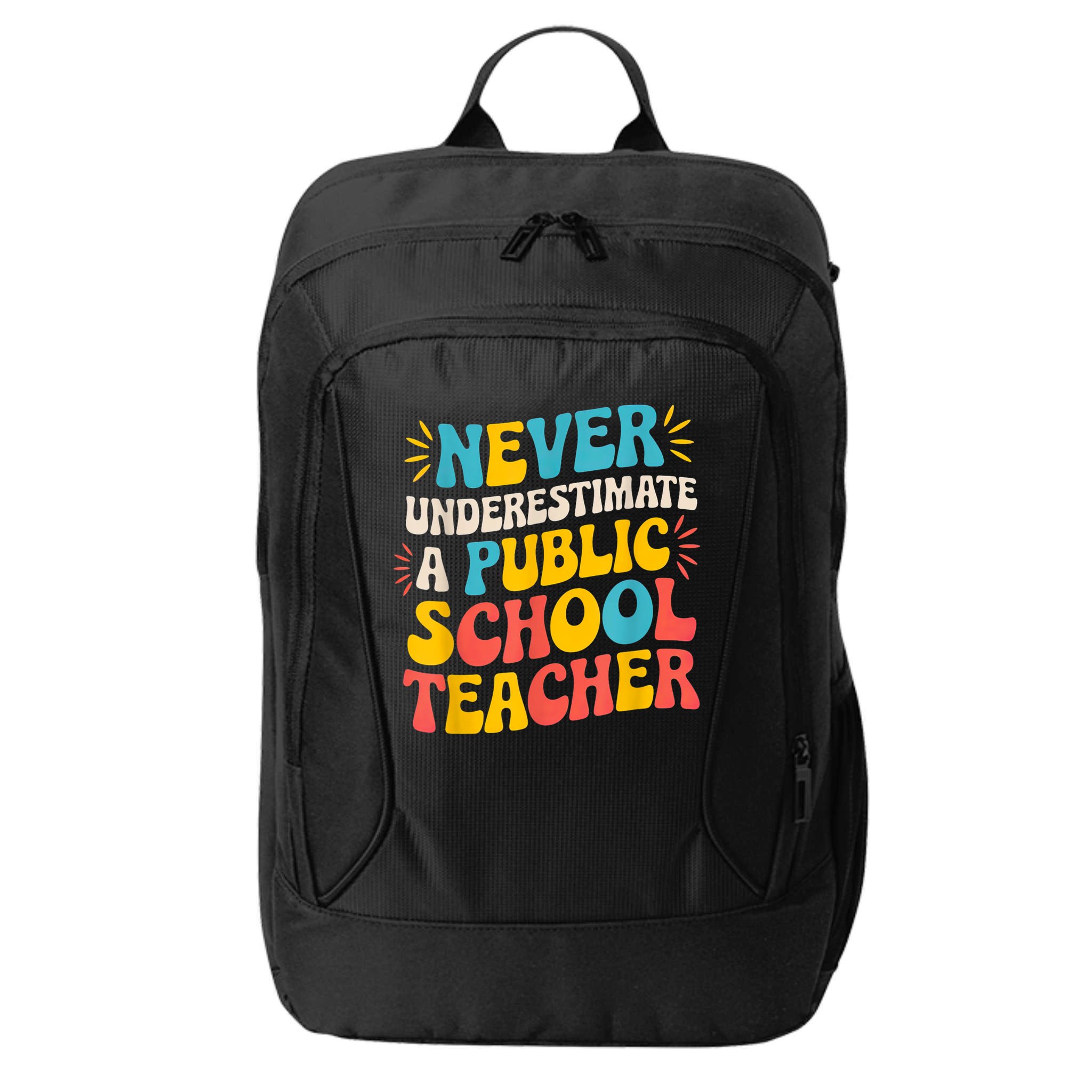 Never Underestimate A Public School Teacher Walz Harris 2024 City Backpack