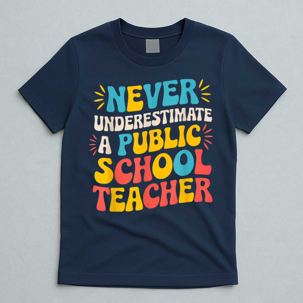 Never Underestimate A Public School Teacher Walz Harris 2024 T-Shirt