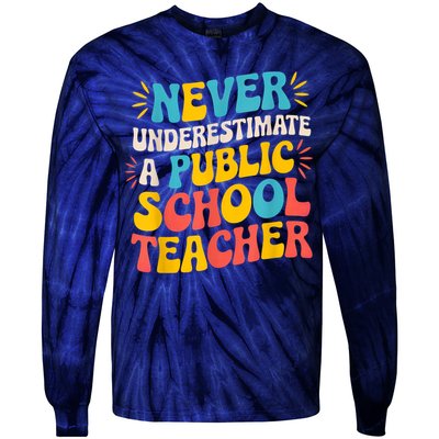 Never Underestimate A Public School Teacher Walz Harris 2024 Tie-Dye Long Sleeve Shirt