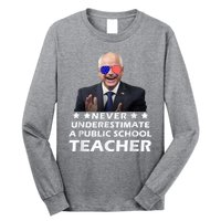 Never Underestimate A Public School Teacher Walz Harris 2024 Long Sleeve Shirt