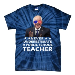 Never Underestimate A Public School Teacher Walz Harris 2024 Tie-Dye T-Shirt