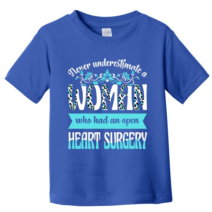 Never Underestimate A Who Had An Open Heart Surgery Gift Toddler T-Shirt