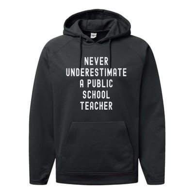 Never Underestimate A Public School Teacher Motivational Performance Fleece Hoodie