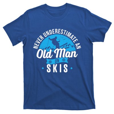 Never Underestimate An Old On Skis Funny Skiing Skier Gift T-Shirt