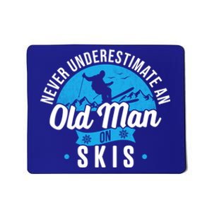 Never Underestimate An Old On Skis Funny Skiing Skier Gift Mousepad