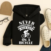 Never Underestimate An Old Guy On A Bicycle Hoodie