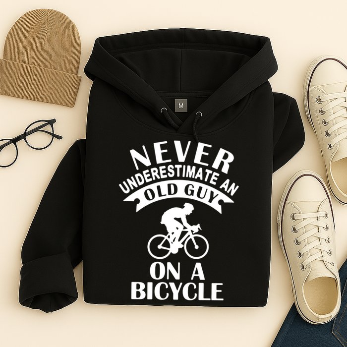 Never Underestimate An Old Guy On A Bicycle Hoodie