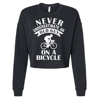 Never Underestimate An Old Guy On A Bicycle Cropped Pullover Crew