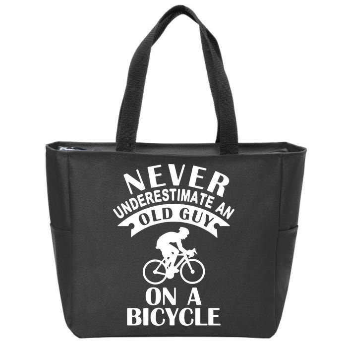 Never Underestimate An Old Guy On A Bicycle Zip Tote Bag