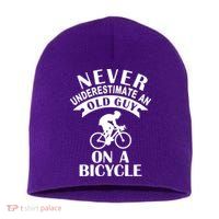 Never Underestimate An Old Guy On A Bicycle Short Acrylic Beanie
