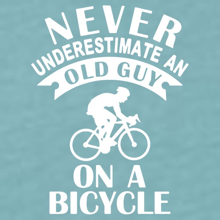 Never Underestimate An Old Guy On A Bicycle Sueded Cloud Jersey T-Shirt