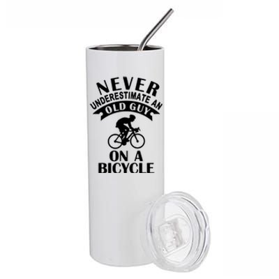 Never Underestimate An Old Guy On A Bicycle Stainless Steel Tumbler