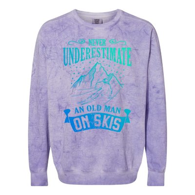 Never Underestimate An Old On Skis Funny Skiing Gift Colorblast Crewneck Sweatshirt