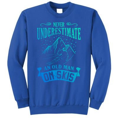 Never Underestimate An Old On Skis Funny Skiing Gift Sweatshirt