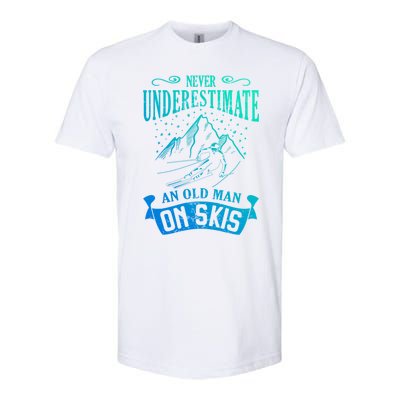 Never Underestimate An Old On Skis Funny Skiing Gift Softstyle CVC T-Shirt