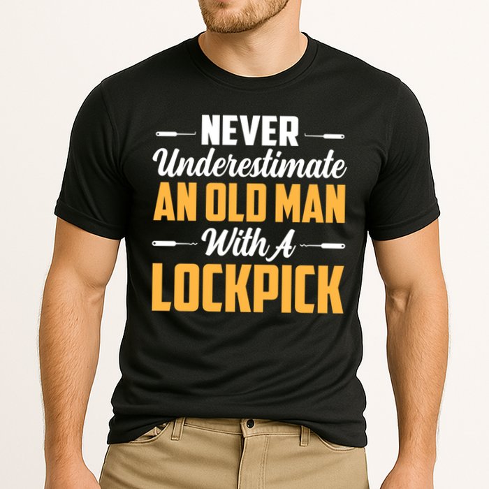 Never Underestimate An Old With A Lockpick Locksmith Gift Cooling Performance Crew T-Shirt