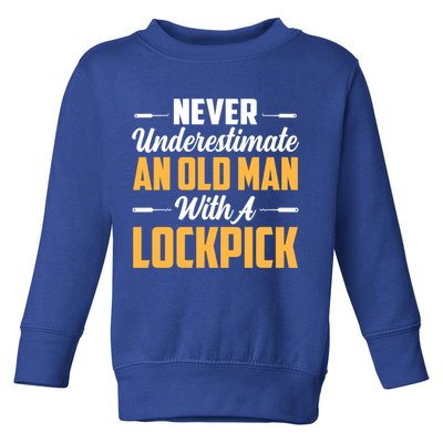 Never Underestimate An Old With A Lockpick Locksmith Gift Toddler Sweatshirt