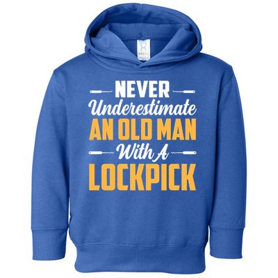 Never Underestimate An Old With A Lockpick Locksmith Gift Toddler Hoodie
