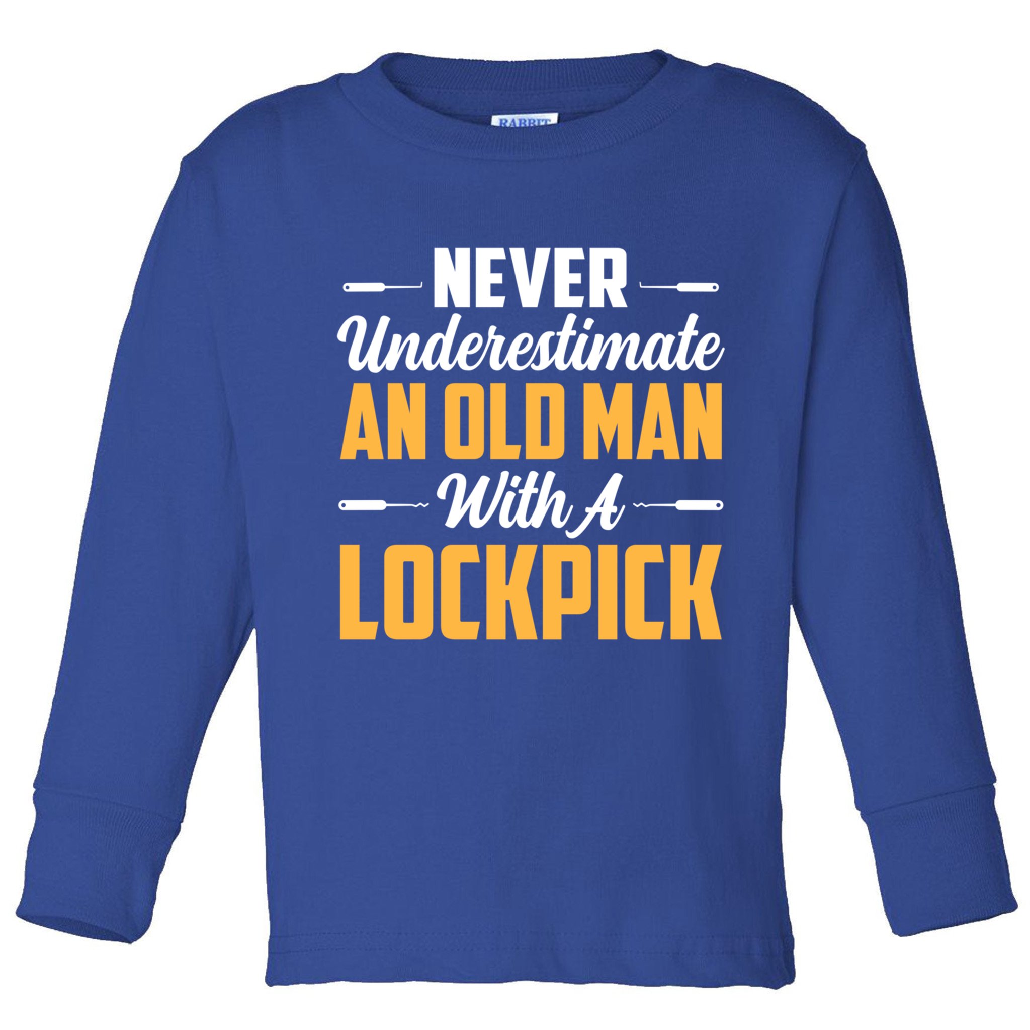 Never Underestimate An Old With A Lockpick Locksmith Gift Toddler Long Sleeve Shirt