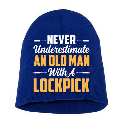 Never Underestimate An Old With A Lockpick Locksmith Gift Short Acrylic Beanie
