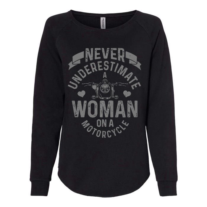 Never Underestimate A Woman Motorcycle Womens California Wash Sweatshirt