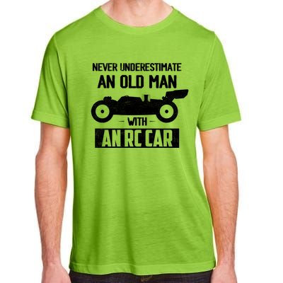 Never Underestimate An Old With An Rc Car Racing Gift Adult ChromaSoft Performance T-Shirt