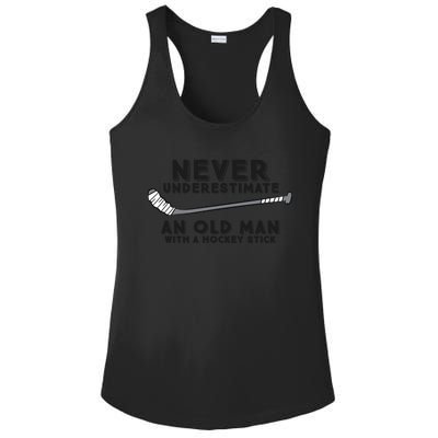 Never Underestimate An Old With A Stick Retired Hockey Gift Ladies PosiCharge Competitor Racerback Tank