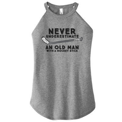 Never Underestimate An Old With A Stick Retired Hockey Gift Women's Perfect Tri Rocker Tank