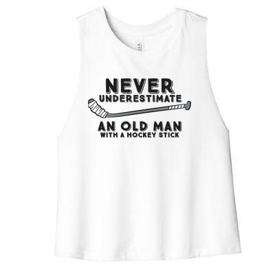 Never Underestimate An Old With A Stick Retired Hockey Gift Women's Racerback Cropped Tank