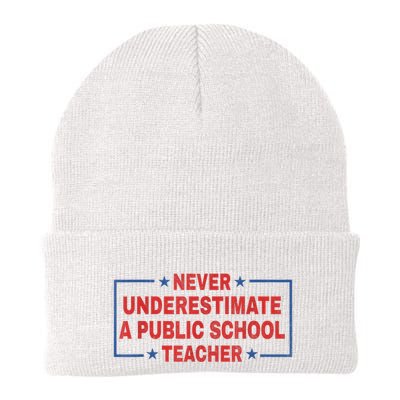 Never Underestimate A Public School Teacher Beanie