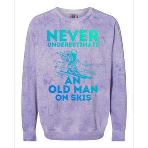 Never Underestimate An Old On Skis Skiing Lovers Tee Meaningful Gift Colorblast Crewneck Sweatshirt