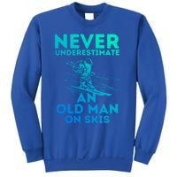 Never Underestimate An Old On Skis Skiing Lovers Tee Meaningful Gift Sweatshirt