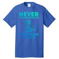 Never Underestimate An Old On Skis Skiing Lovers Tee Meaningful Gift Tall T-Shirt