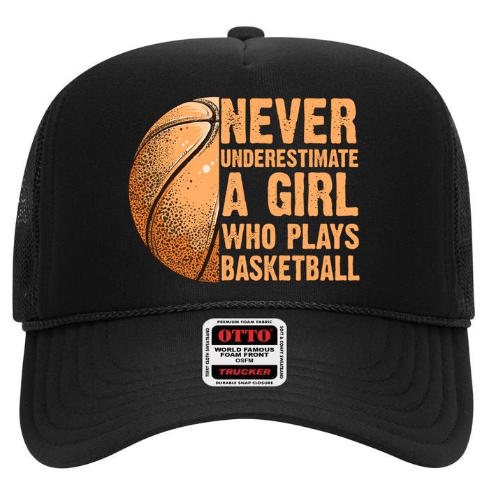 never underestimate a girl who plays basketball shirt funny High Crown Mesh Back Trucker Hat