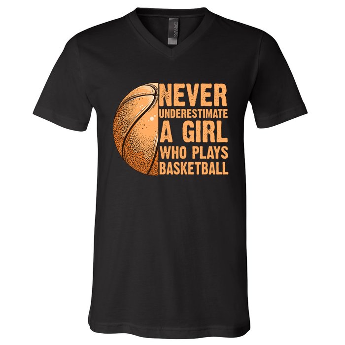 never underestimate a girl who plays basketball shirt funny V-Neck T-Shirt