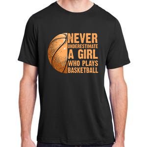 never underestimate a girl who plays basketball shirt funny Adult ChromaSoft Performance T-Shirt