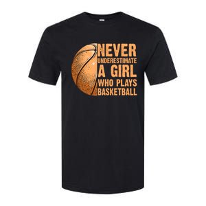 never underestimate a girl who plays basketball shirt funny Softstyle CVC T-Shirt