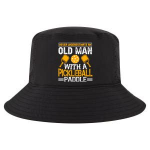 Never Underestimate An Old With A Pickleball Fathers Day Cool Gift Cool Comfort Performance Bucket Hat