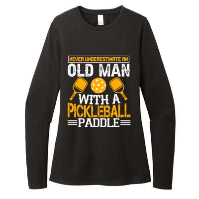 Never Underestimate An Old With A Pickleball Fathers Day Cool Gift Womens CVC Long Sleeve Shirt