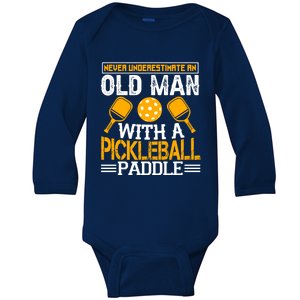 Never Underestimate An Old With A Pickleball Fathers Day Cool Gift Baby Long Sleeve Bodysuit