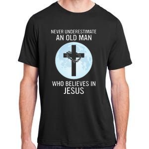 Never Underestimate An Old Man Who Believes In Jesus Adult ChromaSoft Performance T-Shirt