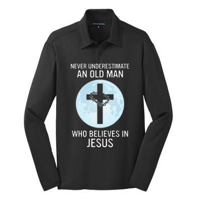 Never Underestimate An Old Man Who Believes In Jesus Silk Touch Performance Long Sleeve Polo