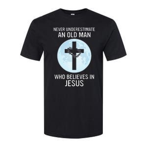 Never Underestimate An Old Man Who Believes In Jesus Softstyle CVC T-Shirt