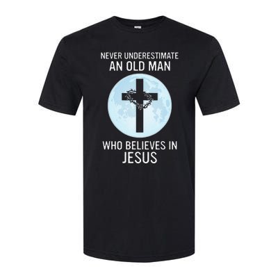 Never Underestimate An Old Man Who Believes In Jesus Softstyle® CVC T-Shirt