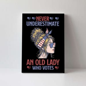 Never Underestimate An Old Lady Who Votes Feminist Canvas