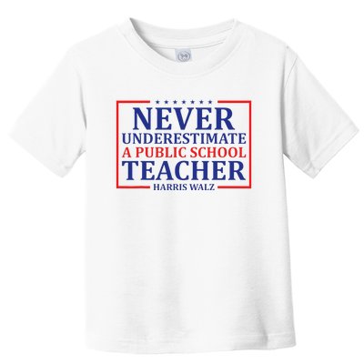 Never Underestimate A Public School Teacher Harris Waltz Toddler T-Shirt