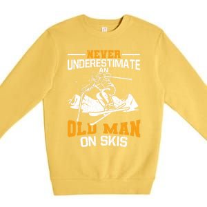 Never Underestimate An Old On Skis Gift Premium Crewneck Sweatshirt