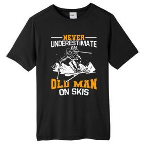 Never Underestimate An Old On Skis Gift Tall Fusion ChromaSoft Performance T-Shirt