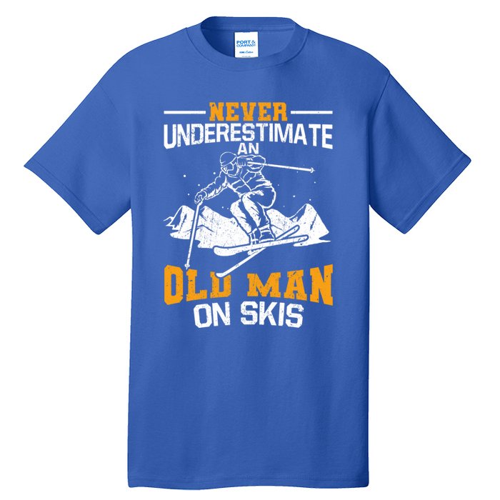 Never Underestimate An Old On Skis Gift Tall T-Shirt