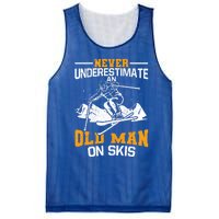 Never Underestimate An Old On Skis Gift Mesh Reversible Basketball Jersey Tank